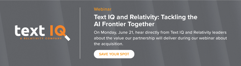 Learn More About the Text IQ Acquisition in Our Webinar